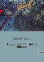 Fragment d'histoire future, 10