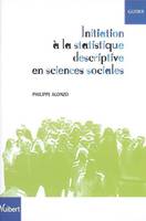 INITIATION A LA STATISTIQUE DESCRIPTIVE EN SCIENCES SOCIALES