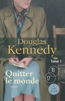 Tome 1, Quitter le monde