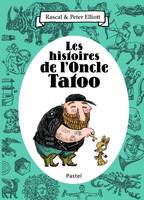 Histoires de l oncle tatoo (Les)