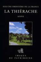 La Thiérache, sur une frontière de la France