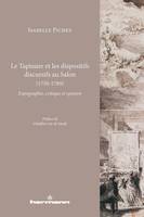 Le Tapissier et les dispositifs discursifs au Salon (1750-1789), Expographie, critique et opinion