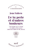 De la perte et d’autres bonheurs, Une lecture de S. Freud, «Le délire et les rêves dans la 