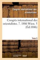 Congrès international des orientalistes. 7. 1886 Wien. 5