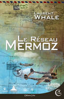 Le Réseau Mermoz