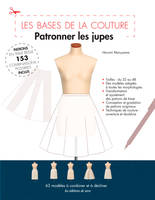 Les bases de la couture, Patronner les jupes