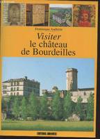 Chateau De Bourdeilles (Visiter)