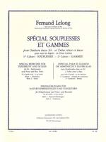 Fernand Lelong: Special Souplesses et Gammes