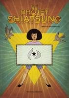 Le Projet Shiatsung