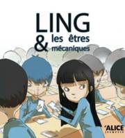 Ling & les êtres mécaniques