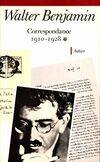 Correspondance /Walter Benjamin, 1, 1910-1928, Correspondance, 1910-1928