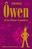 Owen et la fleur lumière