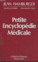Petite encyclopédie médicale - guide de pratique médicale, guide de pratique médicale