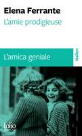 I, L'amie prodigieuse / L'amica geniale, Enfance, adolescence / Infanzia, adolescenza