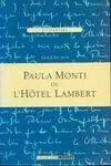 Paula Monti ou l'Hôtel Lambert, histoire contemporaine