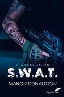 SWAT, 2, Absolution, S.w.a.t.