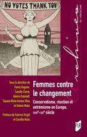 Femmes contre le changement, Conservatisme, réaction et extrémisme en Europe, XVIIIe-XXIe siècles