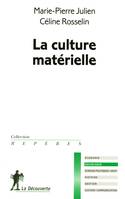 La culture matérielle