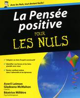 La Pensée positive Pour les nuls