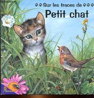 Sur les traces de Petit chat Collection 