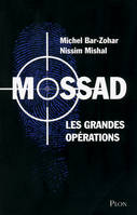 Mossad les grandes opérations, les grandes opérations