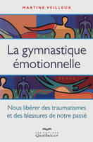 La gymnastique émotionnelle