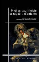 Mythes sacrificiels et ragoûts d'enfants