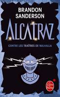 3, Alcatraz contre les traîtres de Nalhalla (Alcatraz, Tome 3)