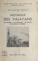 Historique des Valayans (centenaire de l'église, 1854-1954), Son origine, ses habitants, sa culture, la fondation de l'église