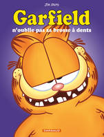 Garfield., 22, Garfield - Tome 22 - Garfield n'oublie pas sa brosse à dent