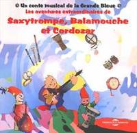 SAXYTROMPE BALAMOUCHE ET CORDOZAR