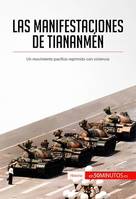 Las manifestaciones de Tiananmén, Un movimiento pacífico reprimido con violencia