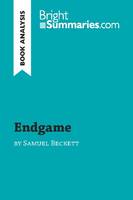 Endgame by Samuel Beckett (Book Analysis), Detailed Summary, Analysis and Reading Guide