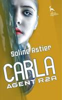 Carla, Agent R2A