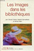 Les Images dans les bibliothèques - Collection 