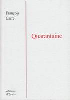 Quarantaine, roman