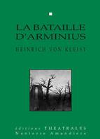 La bataille d'Arminius, un drame