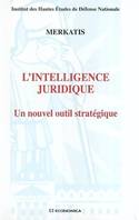 L'intelligence juridique un nouvel outil stratégique