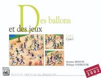 Des ballons et des jeux, cycle 2-cycle 3