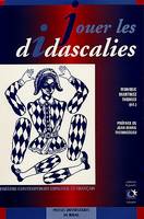 Jouer les didascalies, théâtre contemporain espagnol et français