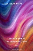 Stefan Zweig, le voyageur de l'infini