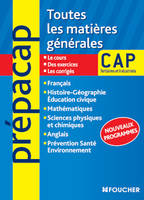 Toutes les matières générales CAP Tertiaires et Industriels Nouveaux programmes