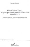 Réinventer en France les principes d'une nouvelle démocratie 