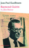 31, allées Damour, Raymond Guérin (1905-1955)