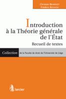 Introduction à la Théorie générale de l'�tat, recueil de textes