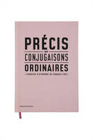 Précis de conjugaisons ordinaires - Tentatives d'étirements du français figé