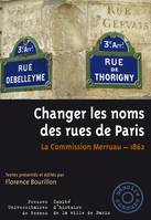 Changer les noms des rues de Paris, La Commission Merruau, 1862