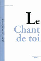 Le Chant de toi