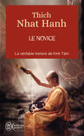 Le novice, La véritable histoire de Kinh Tâm, une incarnation de la compassion au Vietnam