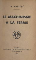 Le machinisme à la ferme